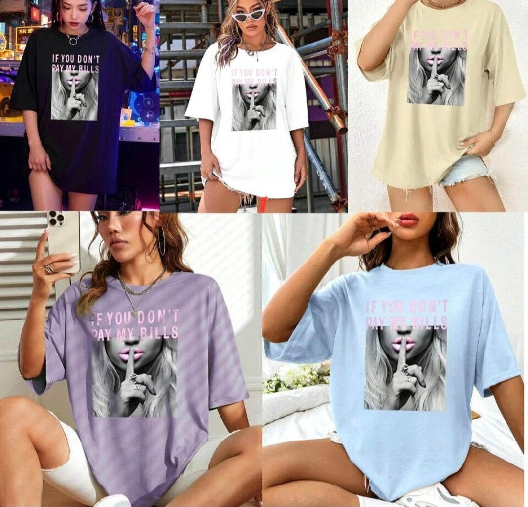 If You Dont Pay Bills Tshirt