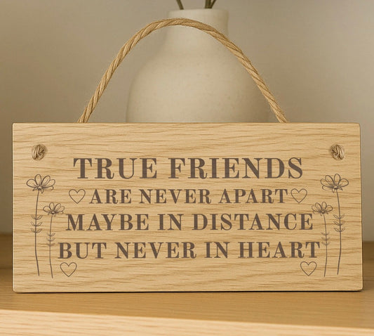 True Friend Sign