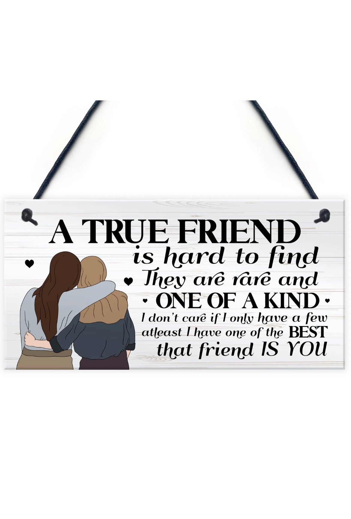 True Friend Plaque Sign