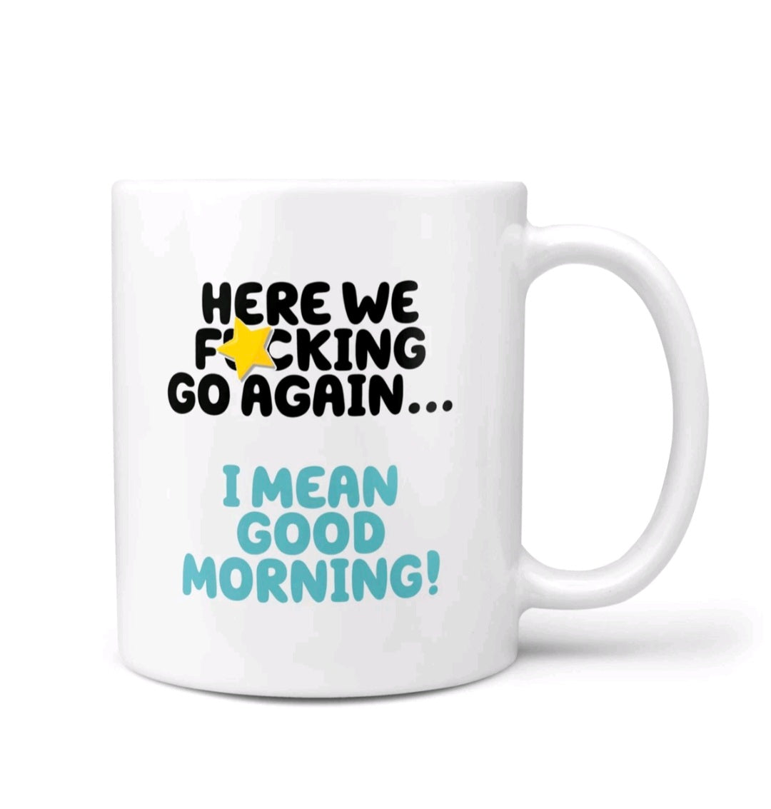 Here We Go Cup