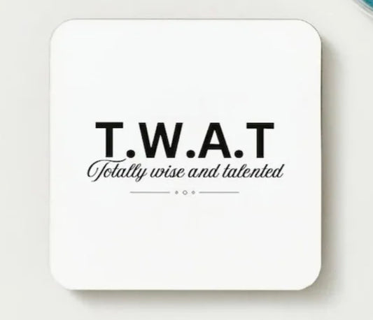 Totally Wise And Talented Coaster